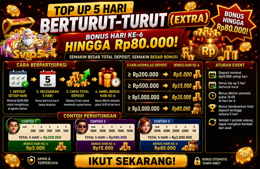TOP UP 5 HARI BERTURUT-TURUT (EXTRA)